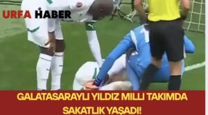 Galatasaraylı Yıldız Milli Takımda Sakatlık Yaşadı!