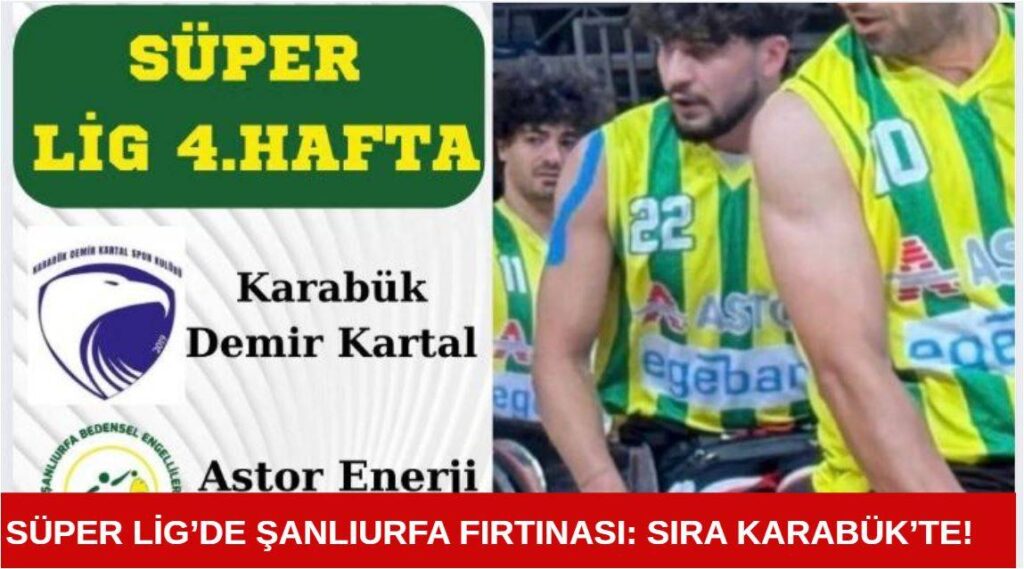 Süper Lig’de Şanlıurfa Fırtınası: Sıra Karabük’te!