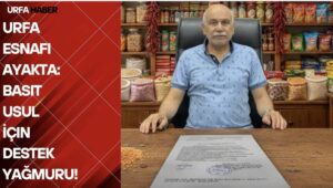 Urfa Esnafı Ayakta: Basit Usul İçin Destek Yağmuru!